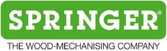 SPRINGER THE WOOD-MECHANISING COMPANY