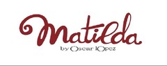 Matilda by Oscar Lopez