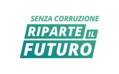 SENZA CORRUZIONE RIPARTE IL FUTURO