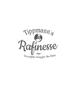 Tippmann's; Rafinesse; Der perfekte Anzug für Ihre Wurst