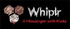 Whiplr A Messenger with Kinks