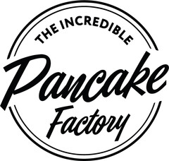 The Incredible Pancake Factory