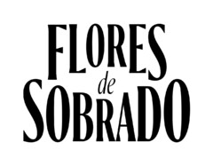 Flores de Sobrado