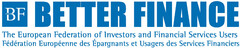 BETTER FINANCE – The European Federation of Investors and Financial Services Users / Fédération Européenne des Épargnants et Usagers des Services Financiers