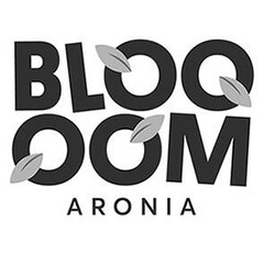 BLOOOOM ARONIA