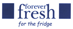 forever fresh for the fridge