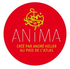 ANIMA CRÉÉ PAR ANDRÉ HELLER AU PIED DE L'ATLAS