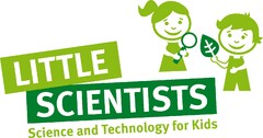 LITTLE SCIENTISTS
Science and Technology for Kids