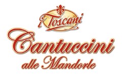 I Toscani Cantuccini alle Mandorle