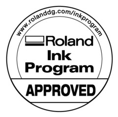 www.rolanddg.com/inkprogram Roland Ink Program APPROVED