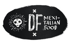 DF MEXI-TALIAN FOOD