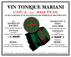 VIN TONIQUE MARIANI A LA COCA DE BOLIVIE LE PLUS AGREABLE ET LE PLUS EFFICACE DES TONIQUES ET DES STIMULANTS