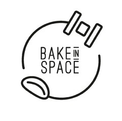 BAKE IN SPACE