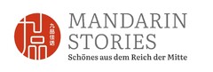 Mandarin Stories Schönes aus dem Reich der Mitte