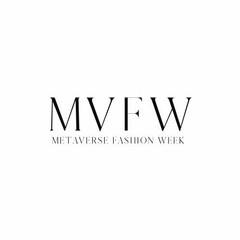 MVFW METAVERSE FASHION WEEK
