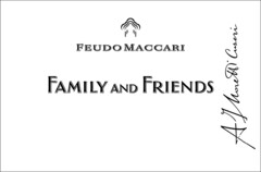 FAMILY AND FRIENDS FEUDO MACCARI A.Moretti Cuseri