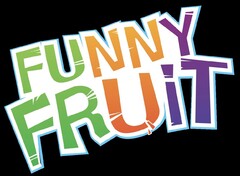 FUNNY FRUIT