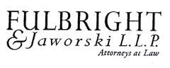 FULBRIGHT & Jaworski L.L.P. Attorneys at Law