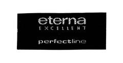 eterna EXCELLENT perfectline