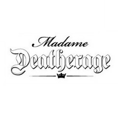 Madame Deatherage