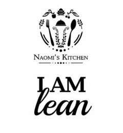 NAOMI'S KITCHEN I AM LEAN