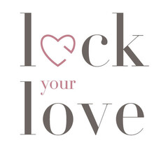 lock your love