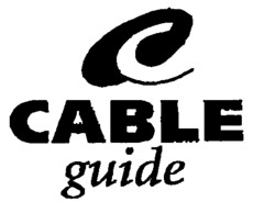 CABLE guide