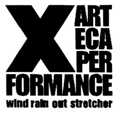 X ARTECA PERFORMANCE wind rain out stretcher