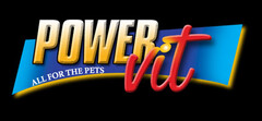 POWER VIT ALL FOR THE PETS