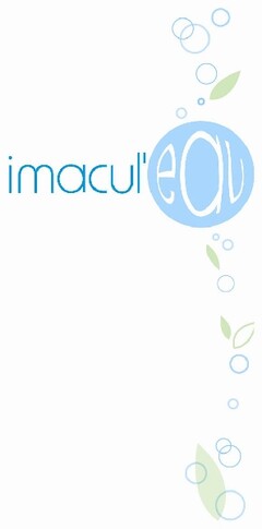 imacul'eau