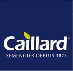 CAILLARD SEMENCIER DEPUIS 1873