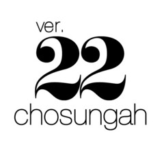 ver. 22 chosungah