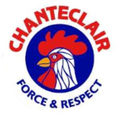 CHANTECLAIR FORCE & RESPECT