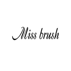 Miss brush