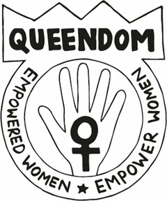 QUEENDOM EMPOWERED WOMEN EMPOWER WOMEN