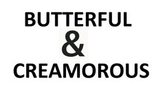 BUTTERFUL & CREAMOROUS