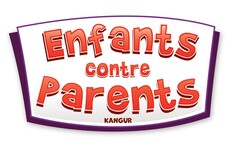 Enfants contre Parents KANGUR