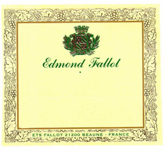 Edmond Fallot ETS FALLOT 21200 BEAUNE - FRANCE