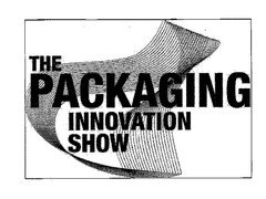 THE PACKAGING INNOVATION SHOW