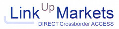 Link Up Markets DIRECT Crossborder ACCESS