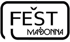 FEST MADONNA