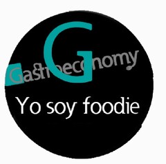 G GASTROECONOMY YO SOY FOODIE