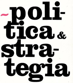 politica & strategia