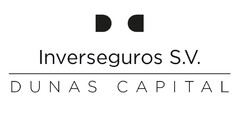 Inverseguros S.V. DUNAS CAPITAL