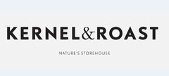 KERNEL&ROAST NATURE'S STOREHOUSE