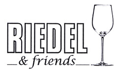 RIEDEL & friends
