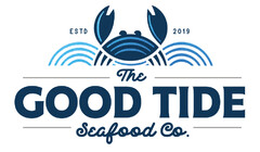 THE GOOD TIDE SEAFOOD CO. ESTD 2019