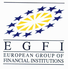 EGFI EUROPEAN GROUP OF FINANCIAL INSTITUTIONS