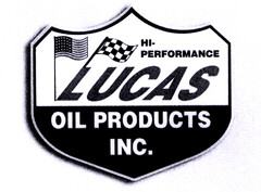 HI-PERFORMANCE LUCAS OIL PRODUCTS INC.