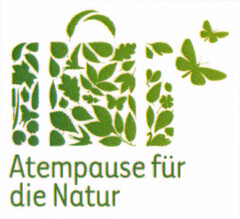 Atempause für die Natur